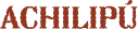 Achilipú